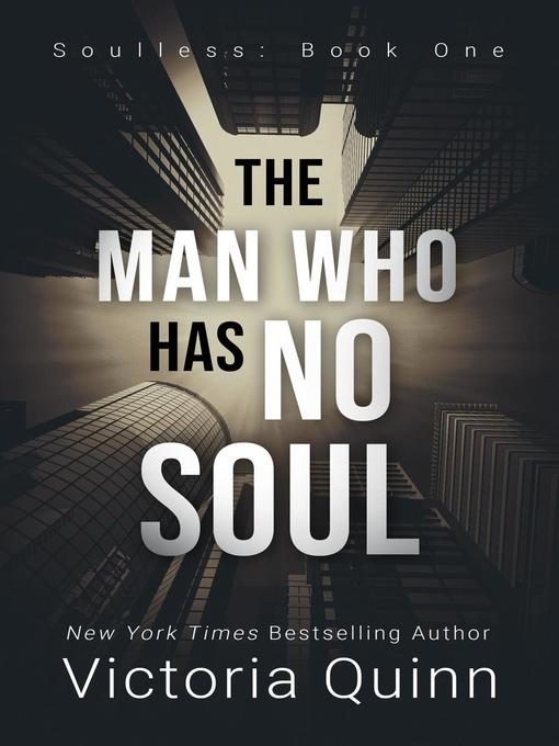 Title details for The Man Who Has No Soul by Victoria Quinn - Available